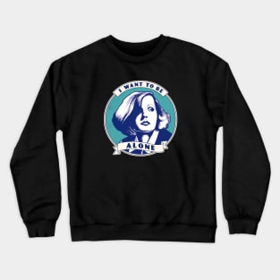 Garbo I Want To Be Alone Crewneck Sweatshirt